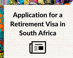 Application for a Retirement Visa in South Africa