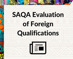 SAQA Evaluation of Foreign Qualifications