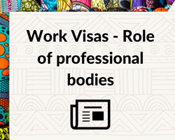 Work Visas - Role of professional bodies